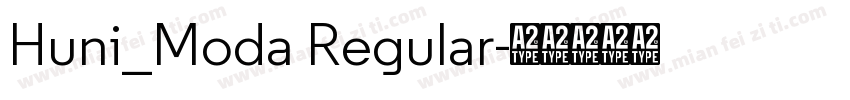 Huni_Moda Regular字体转换